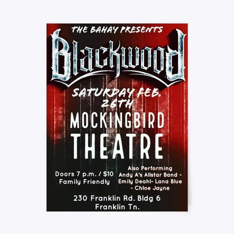 Blackwood - 1st Show Poster